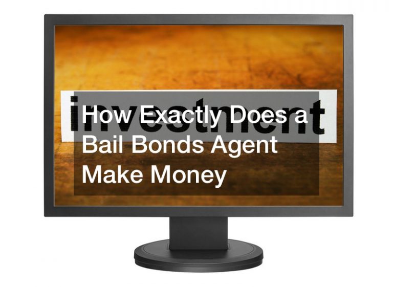 How Exactly Does a Bail Bonds Agent Make Money