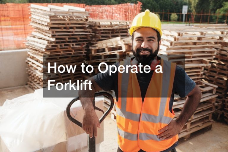 How to Operate a Forklift
