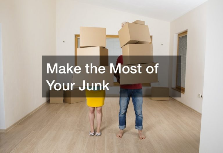 Make the Most of Your Junk