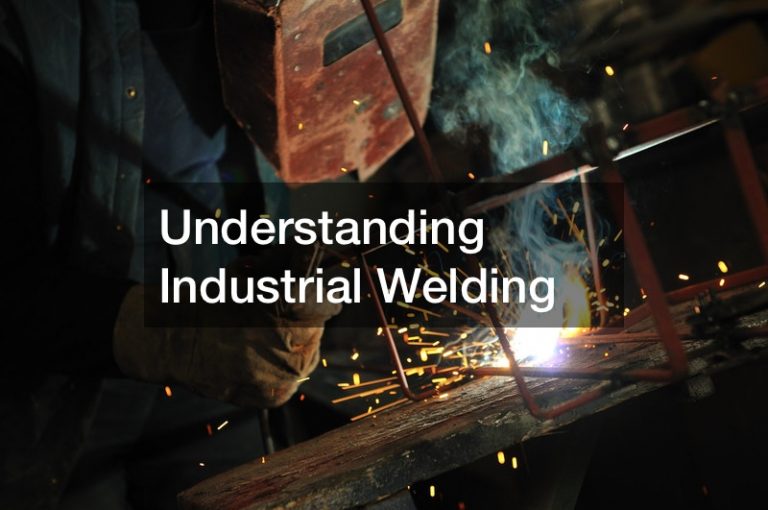 Understanding Industrial Welding