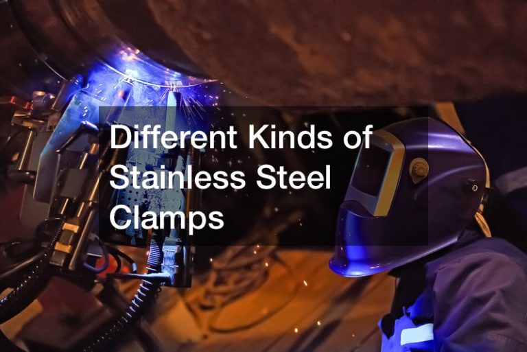 Different Kinds of Stainless Steel Clamps