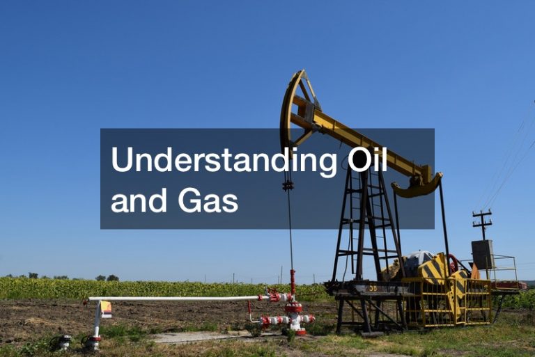 Understanding Oil and Gas