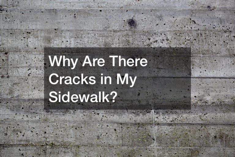 Why Are There Cracks in My Sidewalk?
