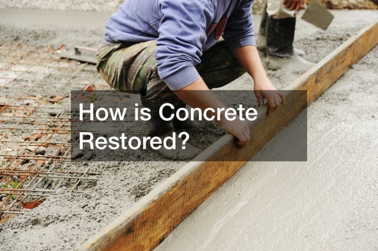 How is Concrete Restored?