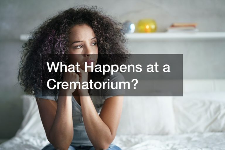 What Happens at a Crematorium?