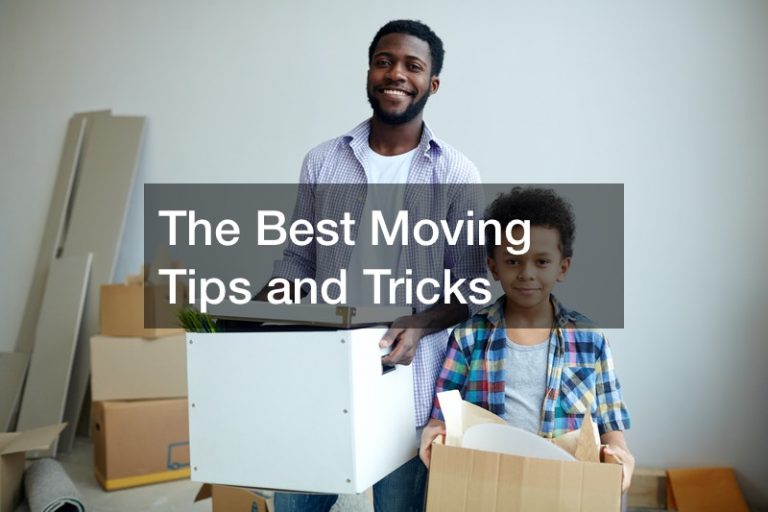 The Best Moving Tips and Tricks