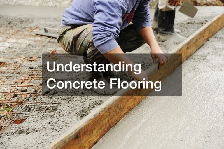 Understanding Concrete Flooring