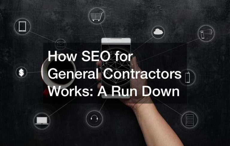 How SEO for General Contractors Works  A Run Down