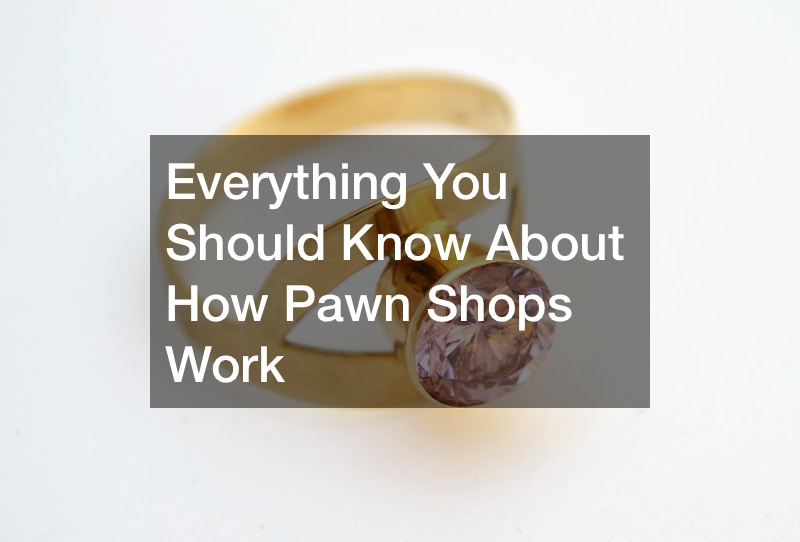 Everything You Should Know About How Pawn Shops Work Source And Resource