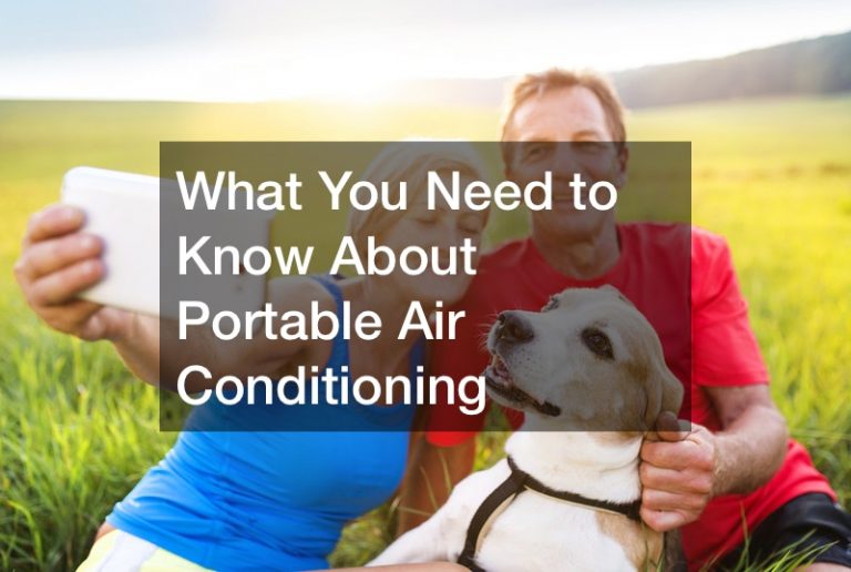 What You Need to Know About Portable Air Conditioning