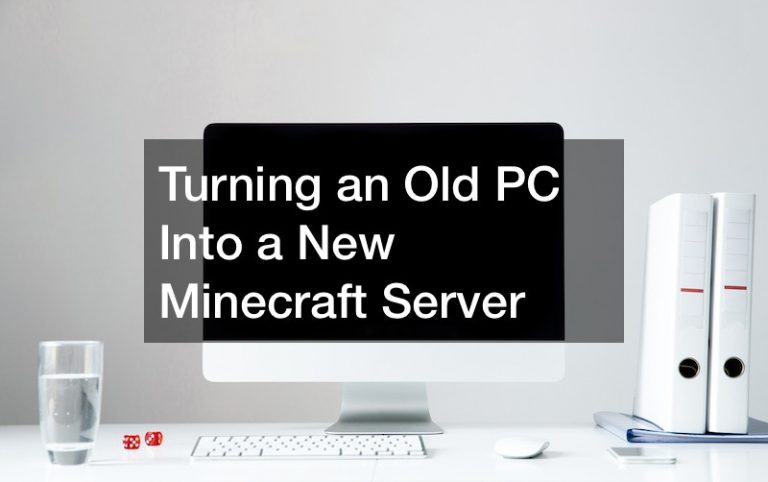 Turning an Old PC Into a New Minecraft Server