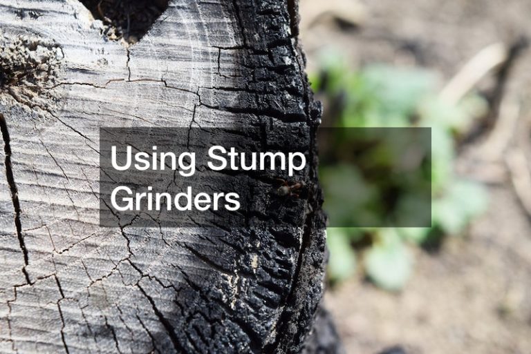 Using Stump Grinders