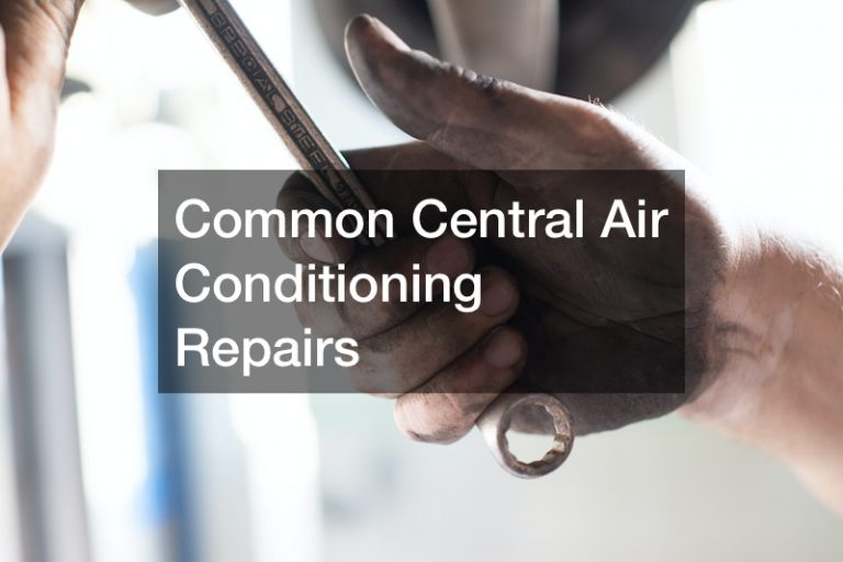 Common Central Air Conditioning Repairs
