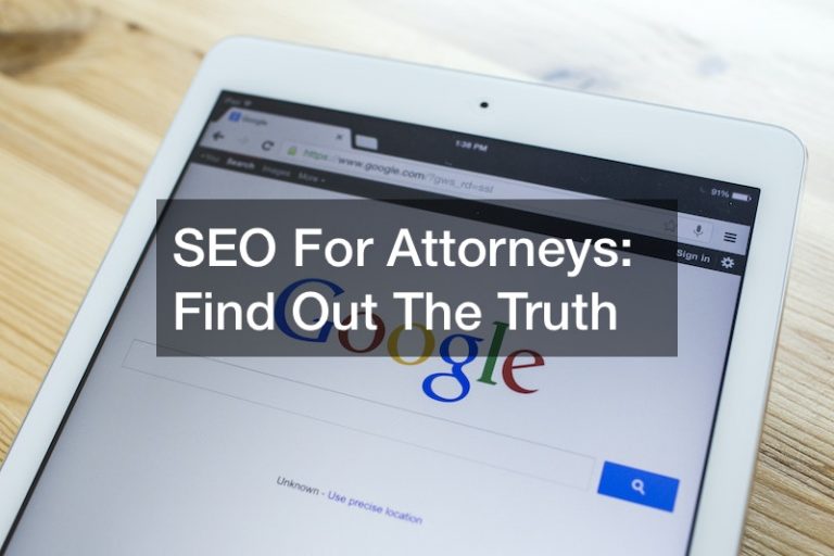 SEO For Attorneys  Find Out The Truth