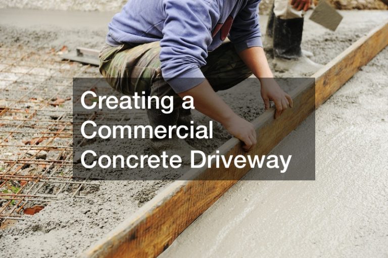 Creating a Commercial Concrete Driveway
