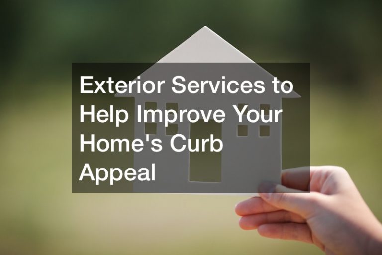 Exterior Services to Help Improve Your Homes Curb Appeal