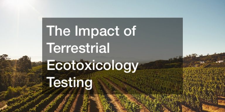 The Impact of Terrestrial Ecotoxicology Testing