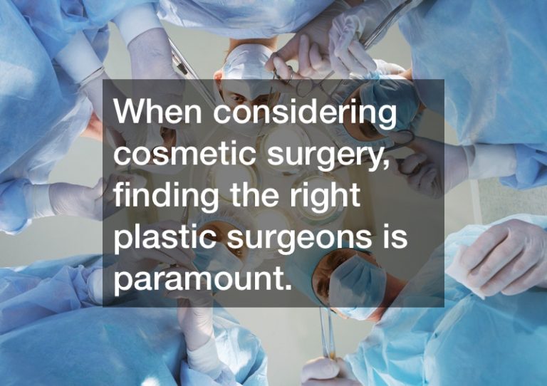 Simple Tips to Find the Best Plastic Surgeons