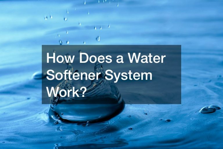 How Does a Water Softener System Work?