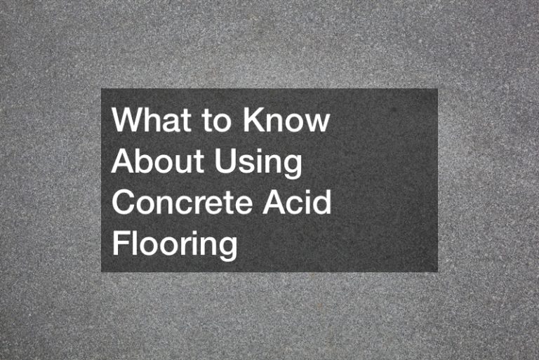 What to Know About Using Concrete Acid Flooring