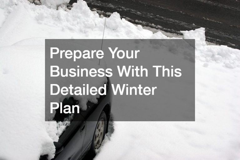 Prepare Your Business With This Detailed Winter Plan