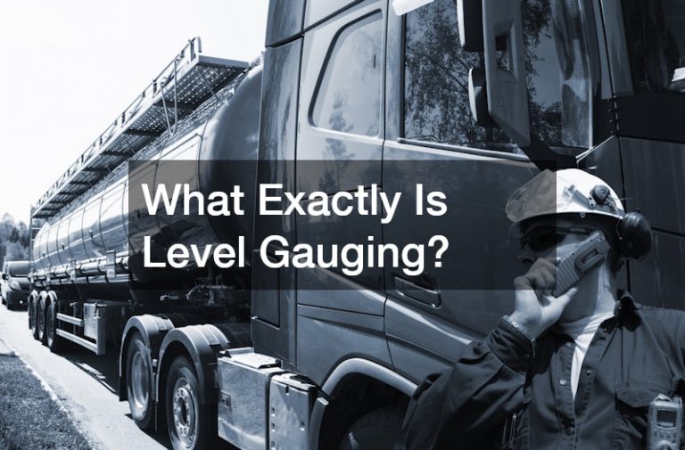 What Exactly Is Level Gauging?