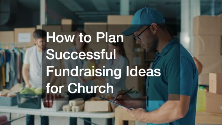 How to Plan Successful Fundraising Ideas for Church
