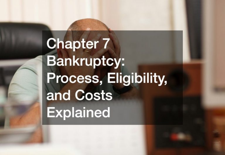 Chapter 7 Bankruptcy: Process, Eligibility, and Costs Explained